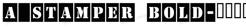 a_Stamper Bold字体转换